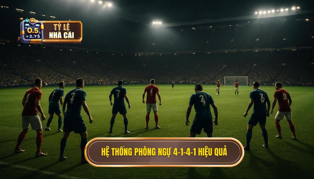 Nền tảng của hệ thống 4-1-4-1 phòng ngự